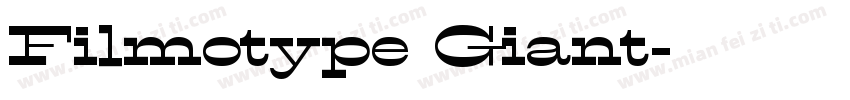 Filmotype Giant字体转换
